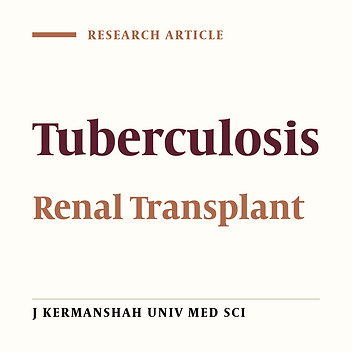 Tuberculosis (TB) Following Renal Transplant