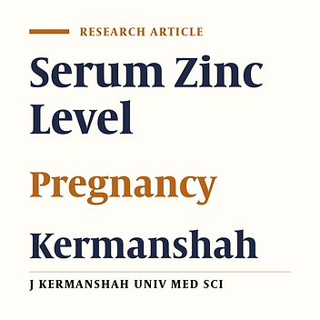 Serum Zinc Level and Its Related Factors in Women in the Community Oriented Field of Kermanshah (2004)