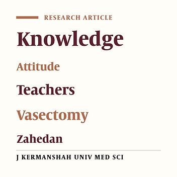 Vasectomy  High Schools' Teachers Knowledge and Attitude in Zahedan (2002)