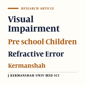 Visual Disorders Prevalence in Primary School Children in Kermanshah (2001)