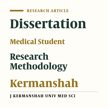 Research Methodology Indices  and Medical Practitioner Student's Dissertations (Kermanshah 1988-2005)