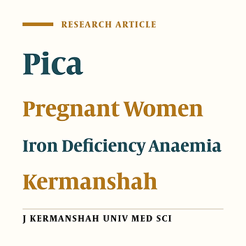 Pica its Related Iron Deficiency Anaemia in Pregnant Women  in Kermanshah