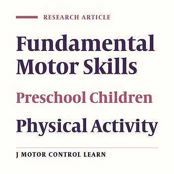 Twelve Month Follow-up of Motor Skill Intervention on Fundamental Motor Skills in the Pre-schools