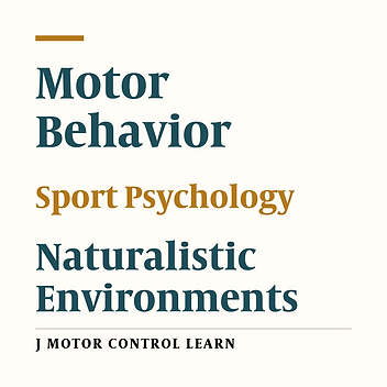 It is Time to Move from Motor Behavior and Sport Psychology Labs to Naturalistic Environments