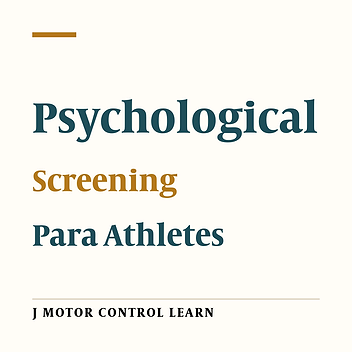 The Need to Psychological Screening of Para Athletes
