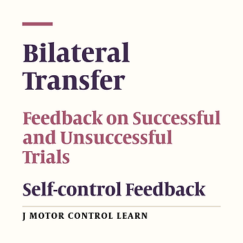 The Effect of Motivational and Informational Role of Feedback on Bilateral Transfer of Force Control Task