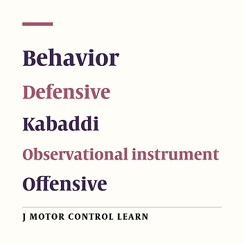 Development and Validation of the Kabaddi Offensive and Defensive Observational Instrument
