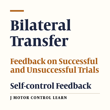 The Effect of Motivational and Informational Role of Feedback on Bilateral Transfer of Force Control Task