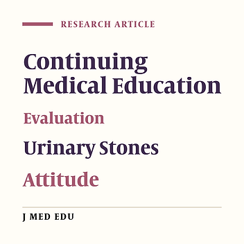 An Evaluating Of A Continuing Medical Education Program On Urinary Stone