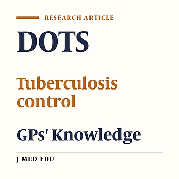 General Physicians' Knowledge Of Tuberculosis Control And Treatment With Dots Strategy
