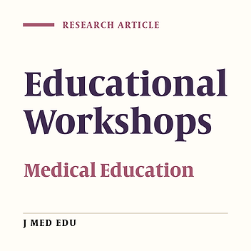 Medical Teachers' Attitudes Towards Educational Workshops
