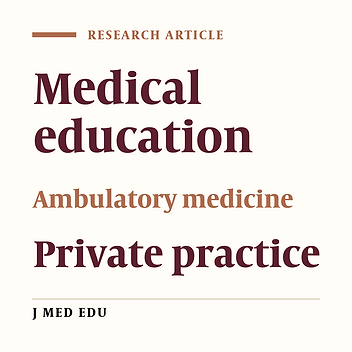 Attitude Of Clinical Faculty Members In Shiraz Medical University Towards Private Practice Physicians' Participation In Ambulatory Care Education