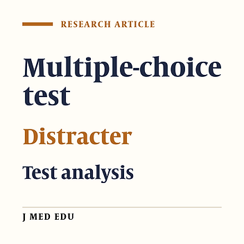 Assessment Of Distracters In Multiple-Choice Tests