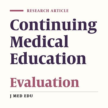 The Participants' Viewpoint Of Continuing Medical Education Courses Of Shahre-Kord Medical University