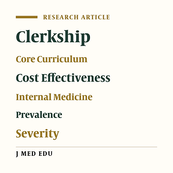 Criteria For Including Study Of Specific Conditions During Clerkship Training In Internal Medicine