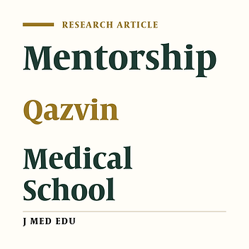 Mentorship At Qazvin Medical School: A Pilot Study In Iran