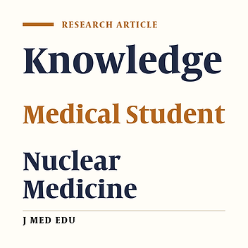 Cover image of the article: Assessment Of General Practitioners’ Knowledge Of Clinical Applications Of Nuclear Medicine