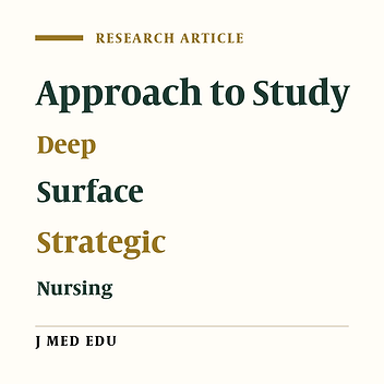 Nursing And Midwifery Baccalaureate Students’ Approaches To Study And Learning At Fatemeh School Of Nursing, Shiraz University Of Medical Sciences
