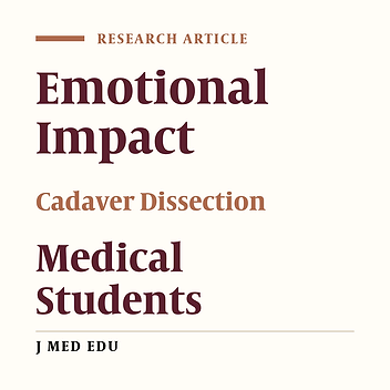 How To Decrease The Emotional Impact Of Cadaver Dissection In Medical Students