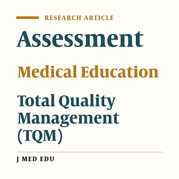Assessment Of Medical Education Quality In Tehran University Of Medical Sciences And Health Services