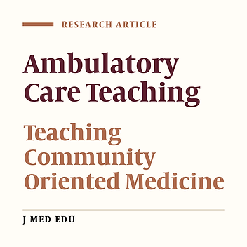 Attitudes Of Clinical Faculty Members Of Zahedan University Of Medical Sciences On Teaching In Ambulatory Care Setting