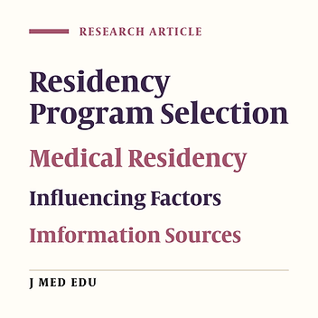 How Graduates from Medicine Choose their Residency Program in Iran?