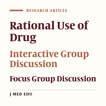 The Effect of Interactive Group Discussion among Physicians to Promote Rational use of Drugs