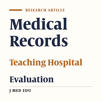Evaluation of Data Recording at Teaching Hospitals