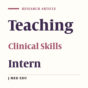 Study of Status of Clinical Skills’ Education Among Interns of Birjand University of Medicine
