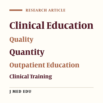Qualitative and Quantitative Evaluation of Clinical Education in Medical Schools of Iran: A Cross Sectional Study