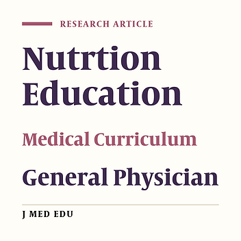 General Physicians’ Viewpoints Towards Nutrition Course in the Medical School: a Cross-Sectional Study