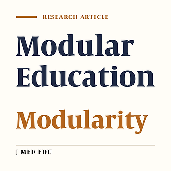 Developing a Modular Educational Framework and its Applicability in Clinical Education