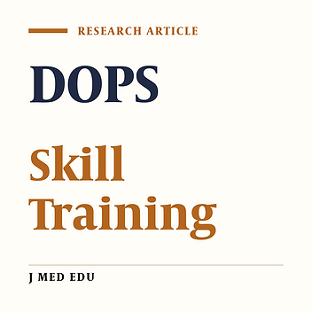 Evaluation of the Effects of Direct Observation of Procedural Skills (DOPS) on Clinical Externship Students’ Learning Level in Obstetrics Ward of Kurdistan University of Medical Sciences