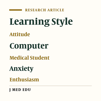 Learning Style and Attitude toward Computer among Iranian Medical Students