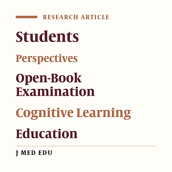 A survey of students' perspectives of open-book examinations in histology/embryology