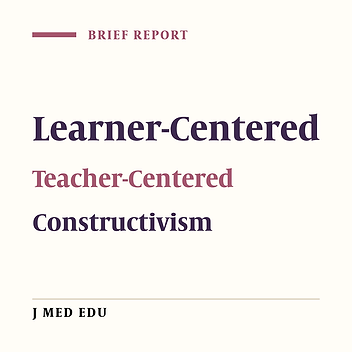 Learner centered or teacher centered? Medical Teachers’ preferences ( A pilot study)