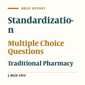 The impact of improving the quality of test questions development on the content validity of examinations for PhD students of Traditional Pharmacy