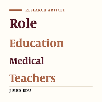 Investigation the Role of Medical Teacher in Education in Universities of Medical Sciences in the Country from the Viewpoint of Medical Teachers