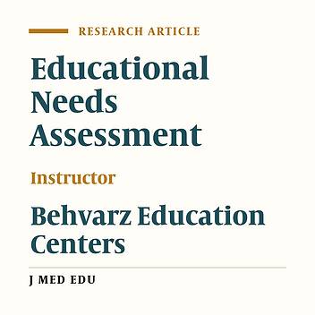 Explaining Current and Changing Teachers’ Educational Needs in Health Care Behvarz Training Centers during 2012-2013 in Iran