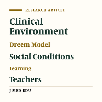 The Viewpoint of Residents Studying in Hospitals Affiliated to Babol University of Medical Sciences and Health Services on Clinical Training Environment