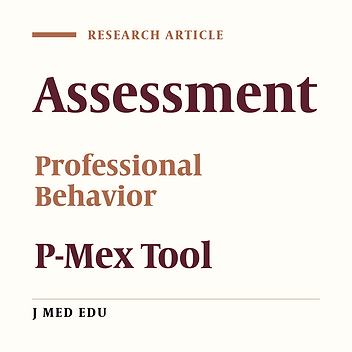 Professional behavior assessment of residents in specialized wards of Imam Reza Hospital in Tabriz using P-MEX