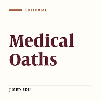Medical Oaths: and Their Educational Impact