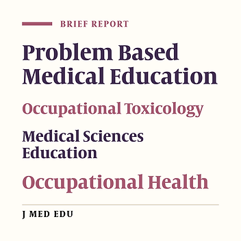 A Problem Assisted Course Delivery for Occupational Health Students' Improved Learning: An Experience of Using Problems and Real Cases