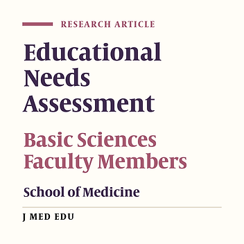 Investigating Educational Needs of Faculty Members of Basic Sciences of Faculty of Medicine: Educational and Personal Development Needs