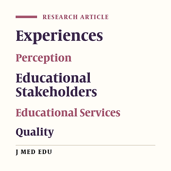 Defining the Perception and Experiences of Educational Service Stakeholders