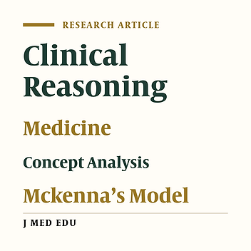 Clinical Reasoning in Medicine: A Concept Analysis