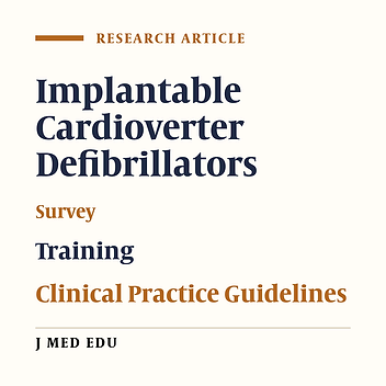 Knowledge Gaps in Implantable Cardioverter Defibrillator Therapy: a Survey of Trainees in Internal Medicine and Cardiology
