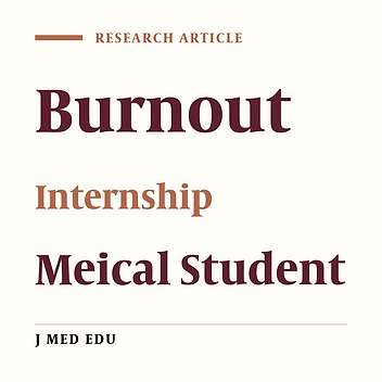 Prevalence of Burnout Syndrome in the Beginning and End of Internship Course in Medical Students of Qazvin University of Medical Sciences