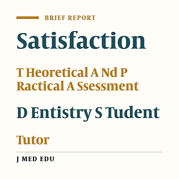 The View of Dentistry Tutors and Students of Tabriz University of Medical Sciences about Assessment Methods of Theoretical and Practical Courses of Clinical Sciences