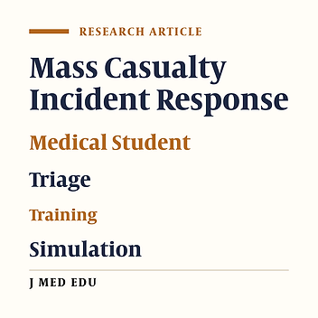 A Simplified Mass Casualty Incident Training for Medical Students